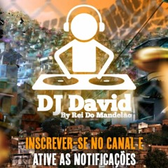 DJ David MPC By Rei do Mandelão