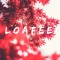 L o a f e e