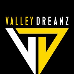 Valley Dreamz