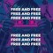 FREE AND FREE