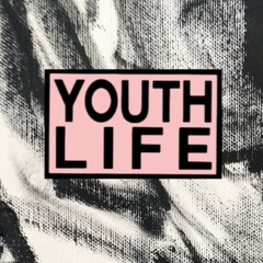 YOUTH LIFE