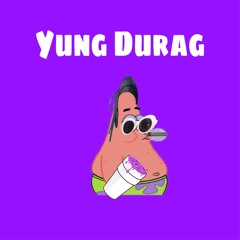 Yung Durag