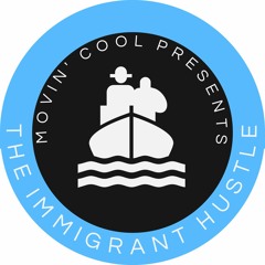 The Immigrant Hustle Podcast