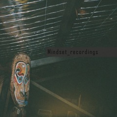 Mindset_recordings