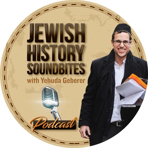 Jewish History Soundbites With Yehuda Geberer’s avatar