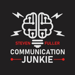 Communication Junkie