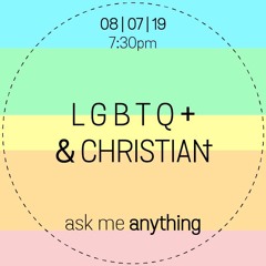 LGBTQ+ and Christian