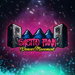 GhettoFunkDenverMovement
