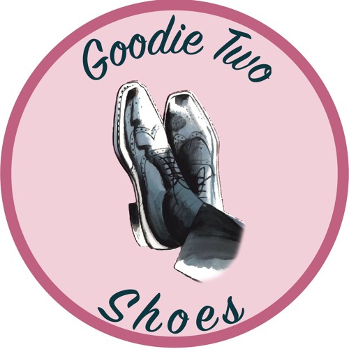 Stream Goodie Two-Shoes music | Listen to songs, albums, playlists for free  on SoundCloud