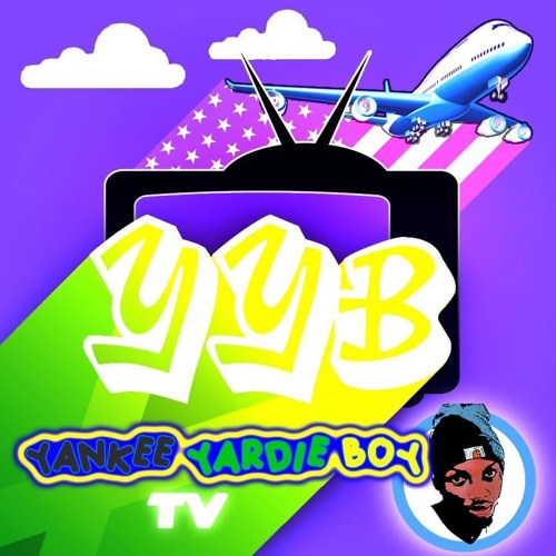 YANKEE YARDIE BOY TV’s avatar