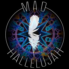 Mad Hallelujah