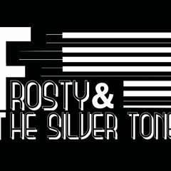 Frosty & The Silver Tones