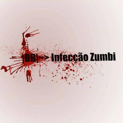 IZ-INFECÇÃO ZUMBI