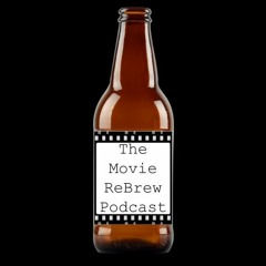 Movie ReBrew Podcast