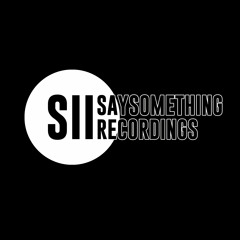 saysomethingrecordings