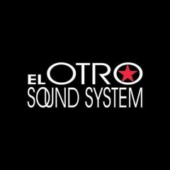 El Otro Sound System