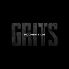 G.R.I.T.S. FOUNDATION®