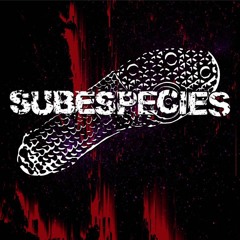 SUBESPECIES