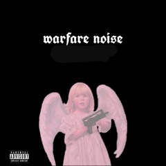 Warfare Noise
