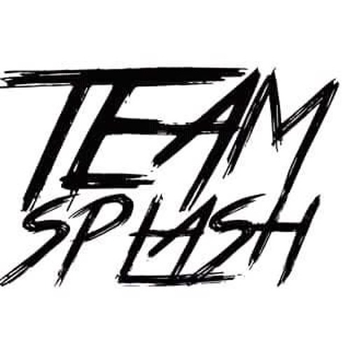 Stream Team Splash Official music Listen to songs, albums, playlists