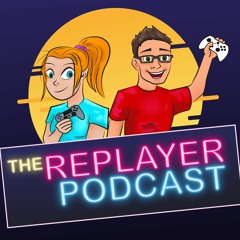 The Replayer Podcast