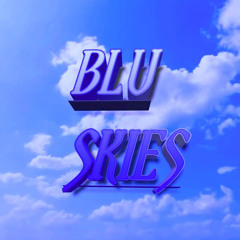 Blu Skies