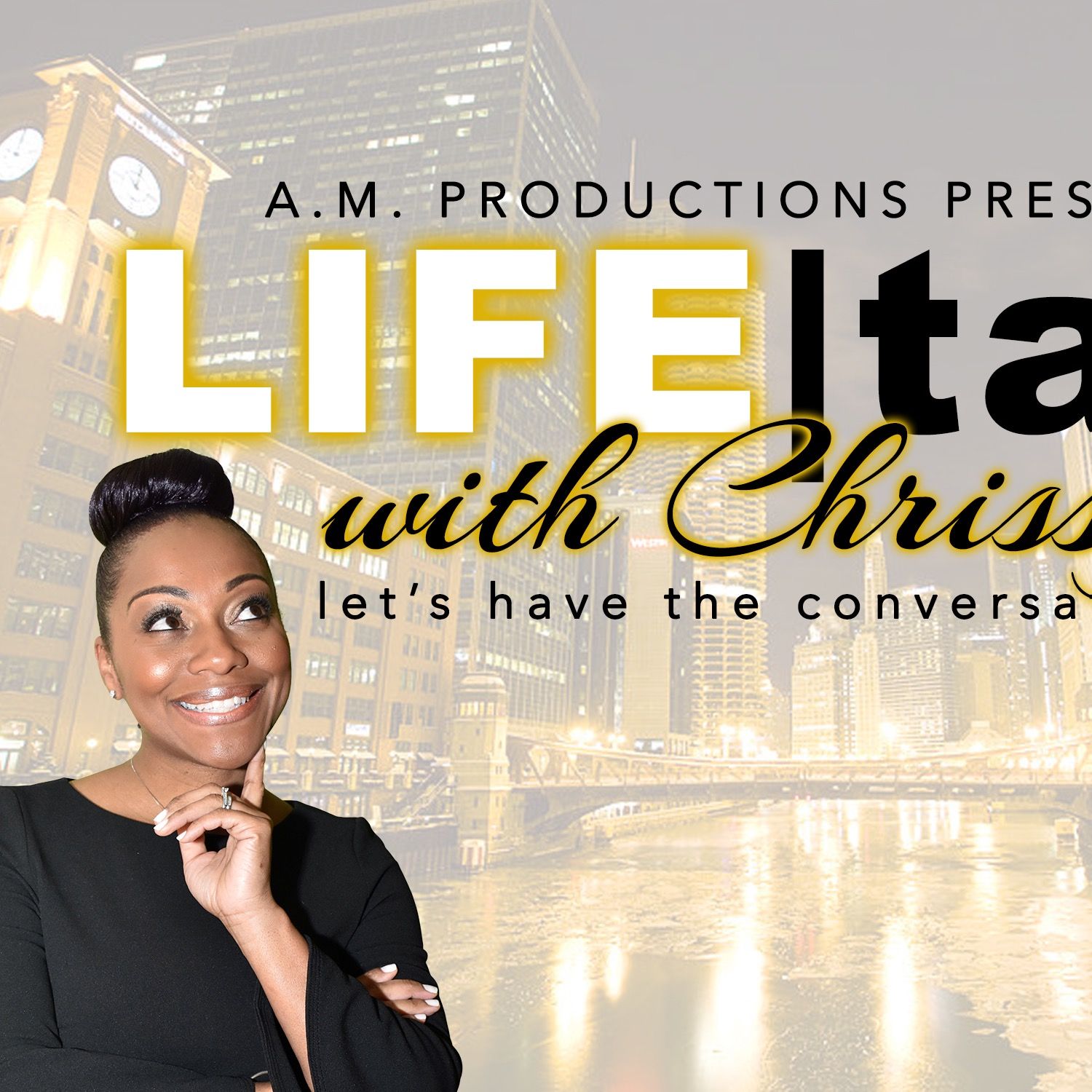 Life Talk With Chrissy