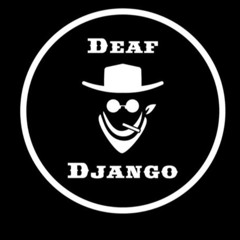 Deaf Django