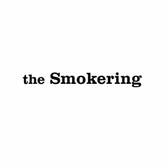 the Smokering