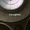 Farsighted