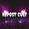 REPOST CULT