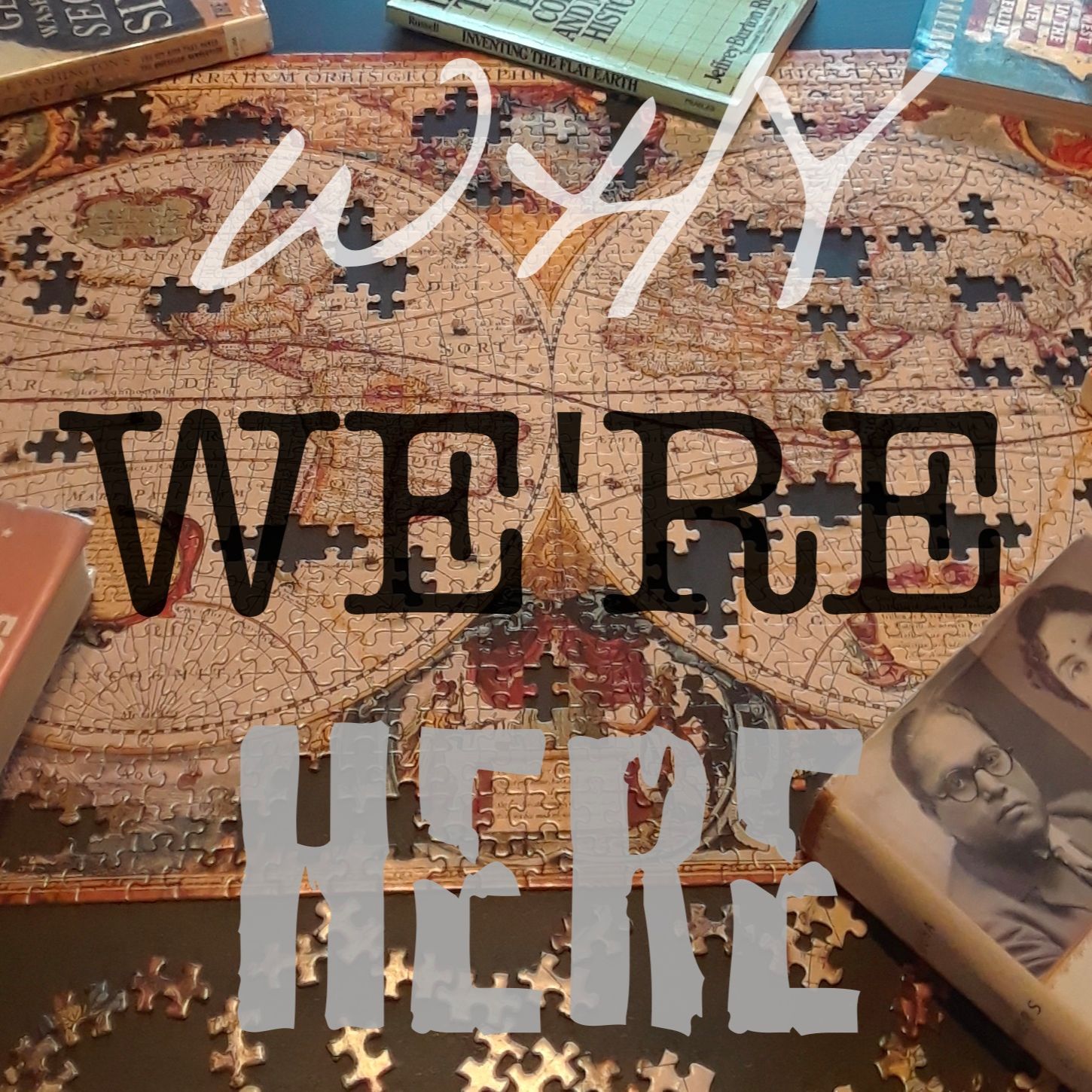 Why We're Here podcast artwork