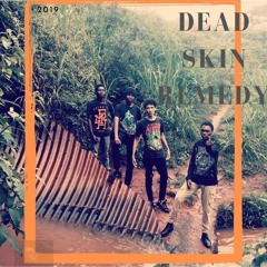 Dead Skin Remedy (Dead_Lordes)
