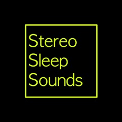 Stereo Sleep Sounds