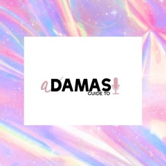 A Damas Guide To