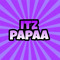 Itz Papaa