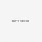 EMPTYTHECLIP