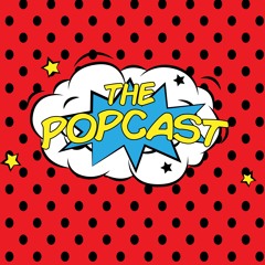 The Popcast (Hosted by Thea Eskey)