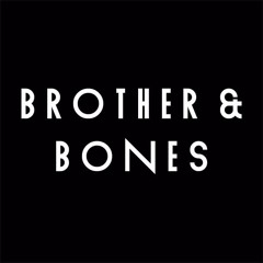 Brother & Bones