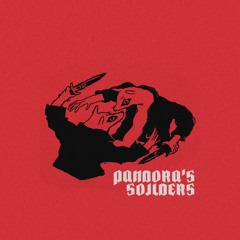 Pandora's Soldiers