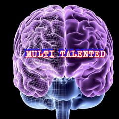 Multi Talented