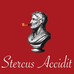 Stercus Accidit Podcast