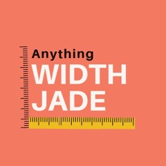 width Jade