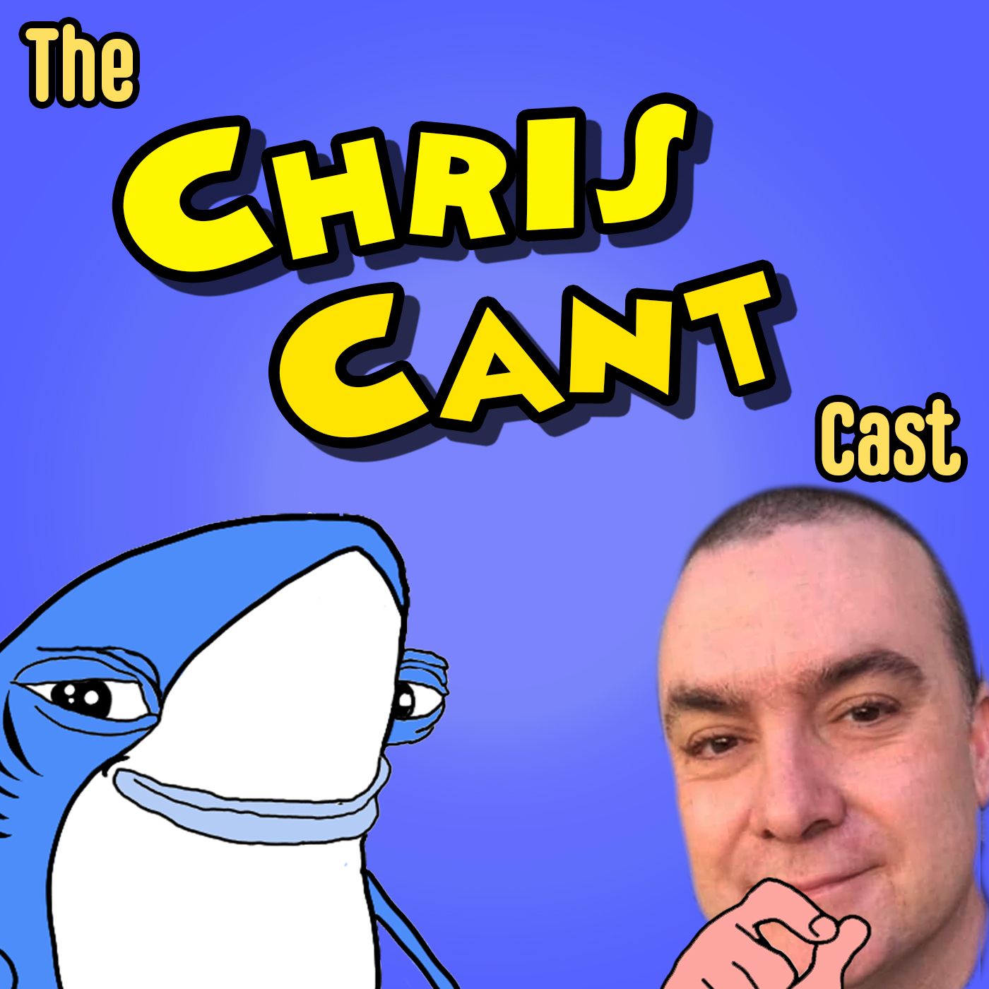 The Chris Cant Cast