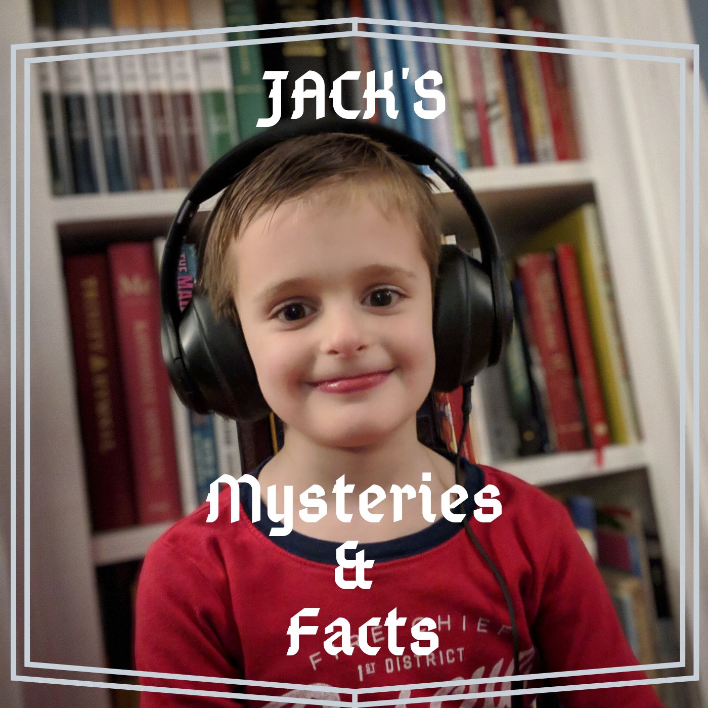 Jack's Mysteries and Facts - Episode 9