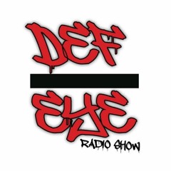 Def Eye Radio Show