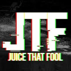 Juice That Fool