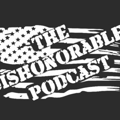 The Dishonorables Podcast