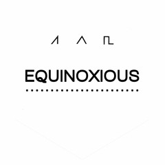 Equinoxious