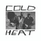 COLD/HEAT